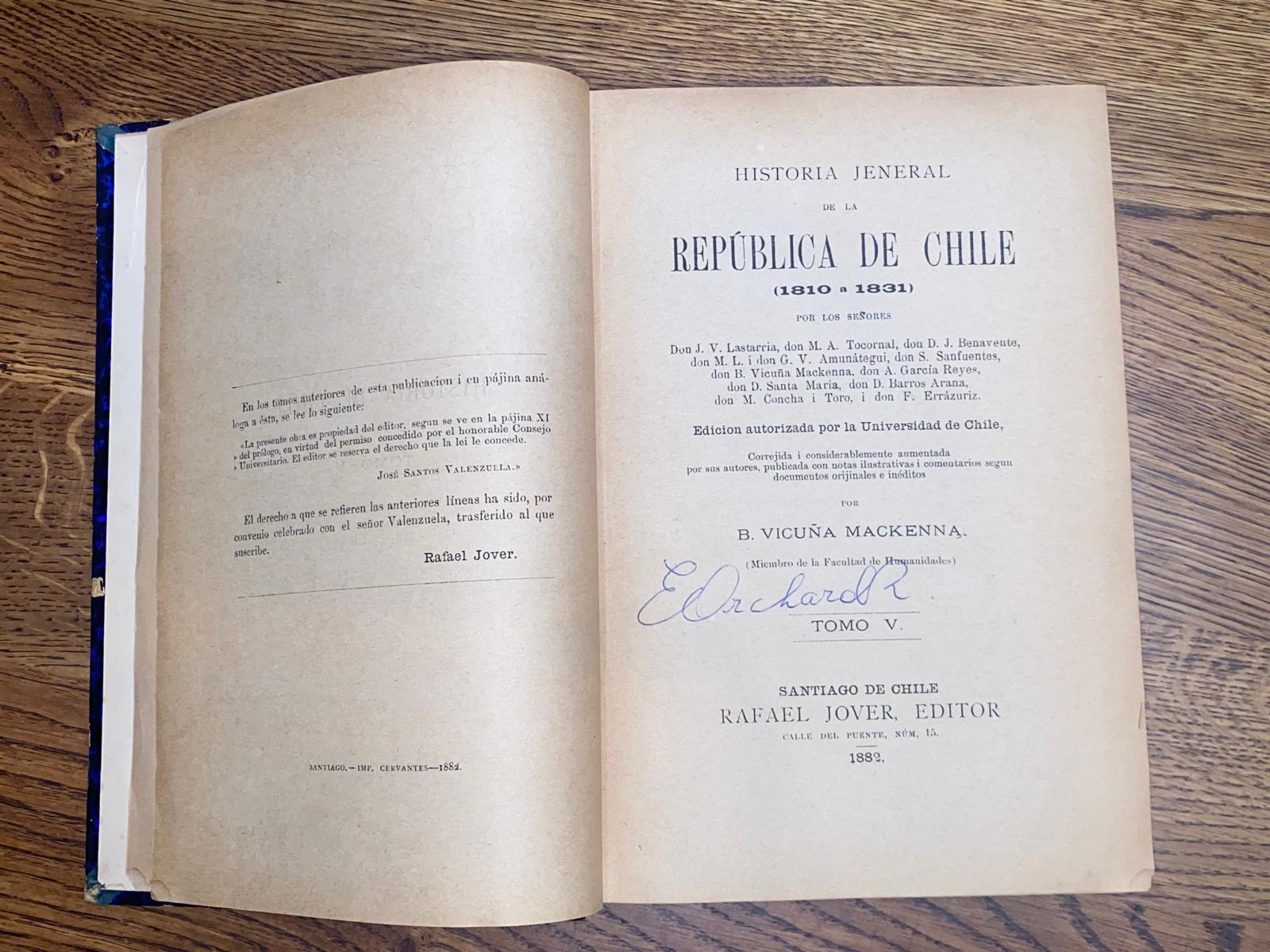 HISTORIA JENERAL DE LA REPÚBLICA DE CHILE 1810 - 1831 por B. Vicuña Mackenna 1882