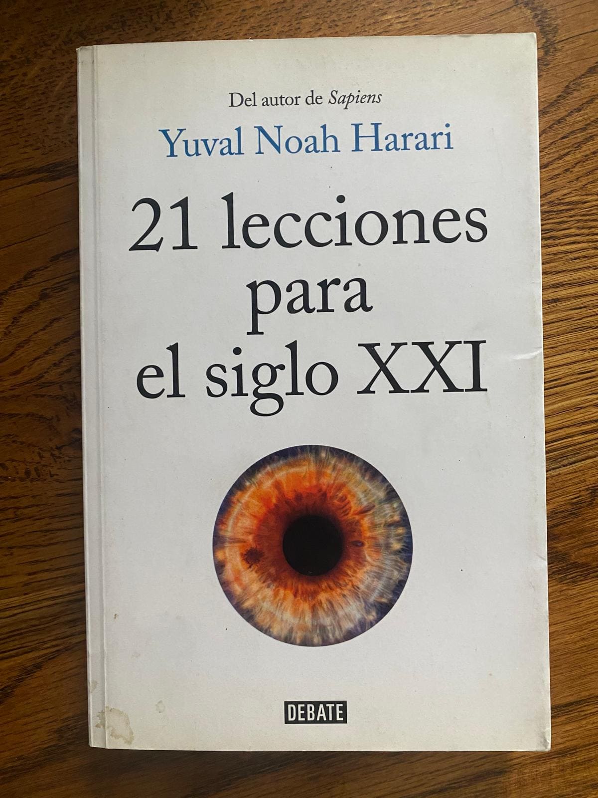 21 LECCIONES PARA EL SIGLO XXI de Yuval Noah Harari