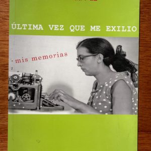 ÚLTIMA VEZ QUE ME EXILIO de Amanda Puz