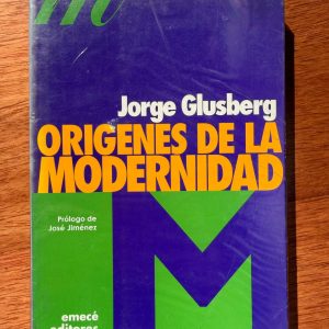 ORIGENES DE LA MODERNIDAD de Jorge Glusberg 1994