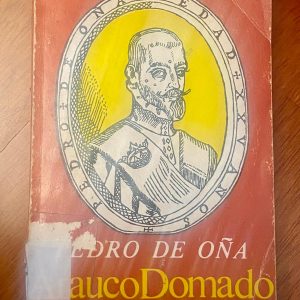 ARAUCO DOMADO de Pedro Oña 1981