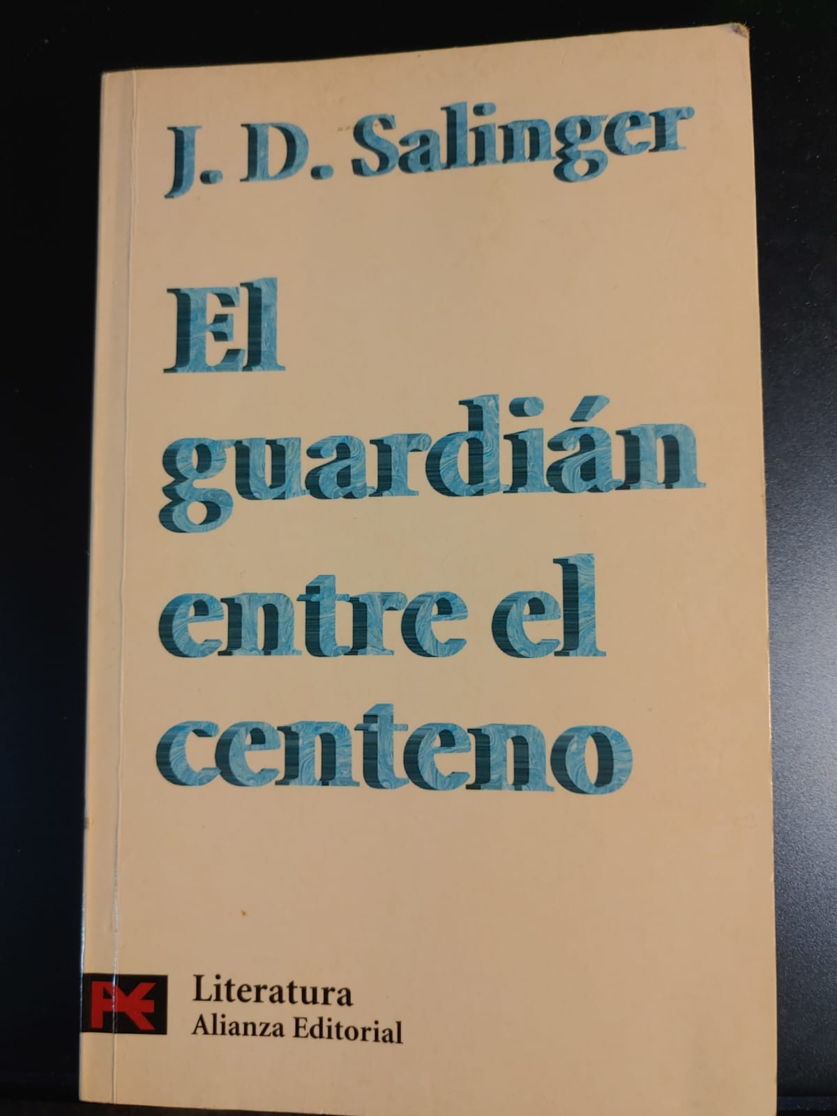 EL GUADIÁN ENTRE EL CENTENO de J. D. Salinger