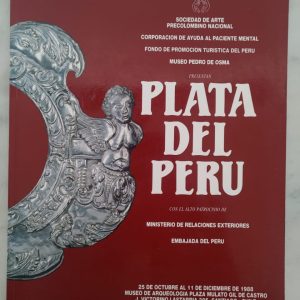 "PLATA DEL PERÚ"de Min. Relaciones Exteriores Chile-Peru, Inc. y Embajada de Perú
