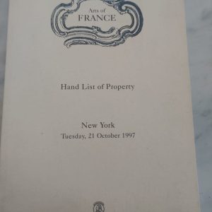 ARTS OF FRANCE. HAND LIST OF PROPERTY. NEW YORK TUESDAY, 21 OCTOBER 1997. CHRISTIE´S