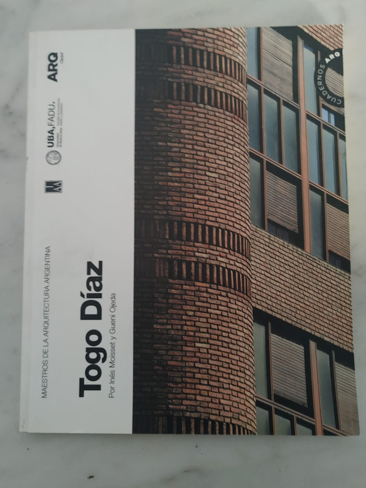 TOGO DÍAZ. de Inés Moisset y Gueni Ojeda. colección Maestros de la Arquitectura Argentina