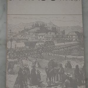 «SANTIAGO: ANTES Y AHORA»