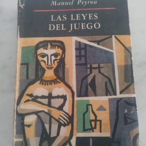 LAS LEYES DEL JUEGO de Manuel Peyrou, Primera edición firmado y dedicado por el autor